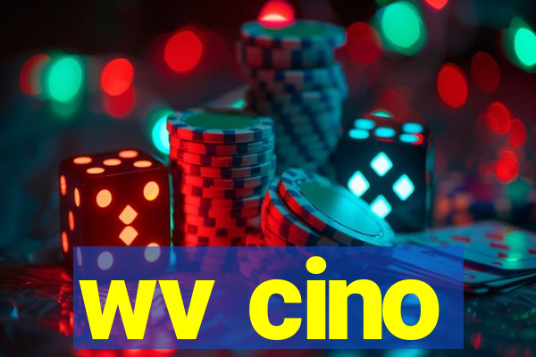 wv cino